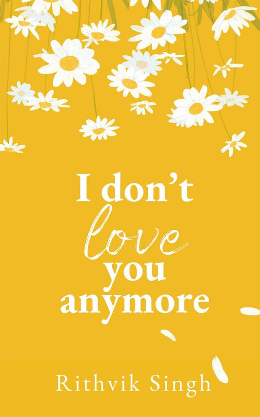 I don't love you anymore