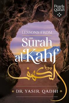 Lessons From Surah al-Kahf