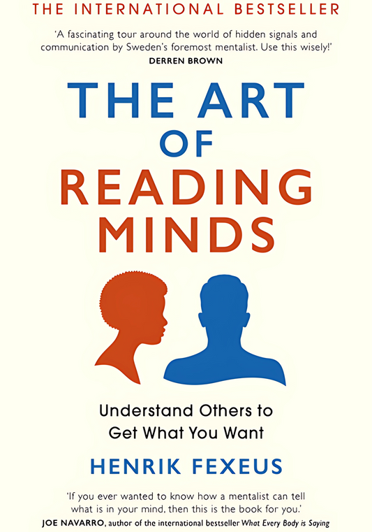 The Art of Reading Minds By Henrik Fexeus