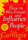 How to Win Friends and Influence People by Dale Carnegie
