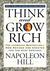 Think and Grow Rich by Napoleon Hill
