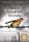 Man's Search For Meaning