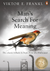 Man's Search For Meaning