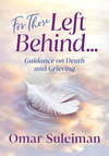 For Those Left Behind by Omar Suleiman