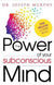 The Power of your subconscious mind
