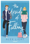 The Upside of Falling by Alex Light