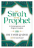 The Sirah of the Prophet (Pbuh) by Yasir Qadhi