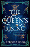 The Queen’s Rising