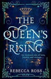 The Queen’s Rising