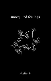 unrequited feelings