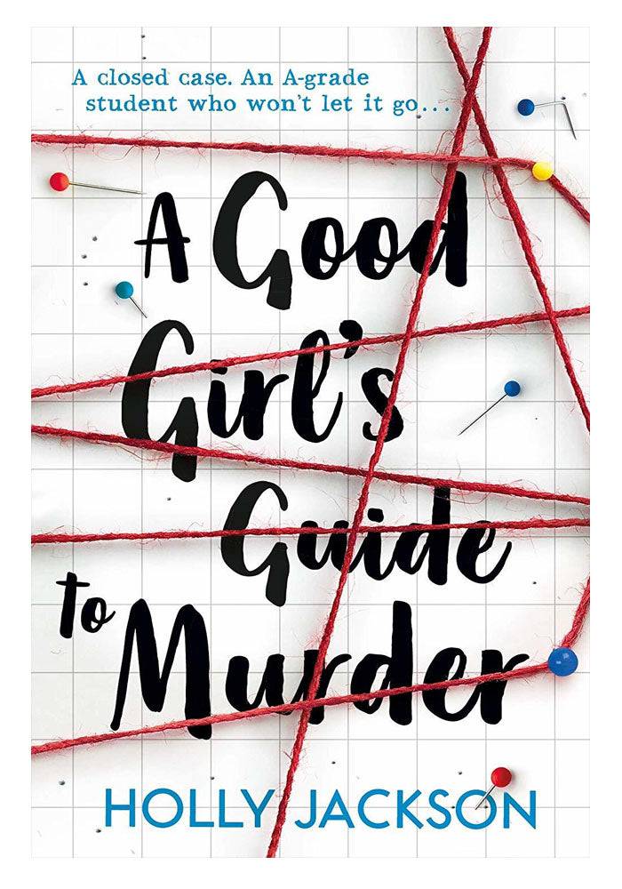 A Good Girl Guide to Murder Holly Jackson 