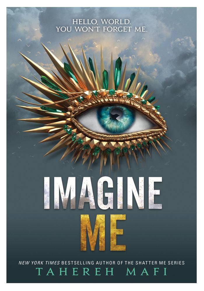 Imagine Me Tahereh Mafi Shatter me Series