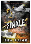 Finale: A Dark Gang Romance by Bea Paige