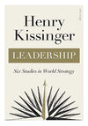 Leadership: Six Studies in World Strategy Hard Cover