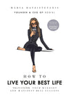 How to Live Your Best Life