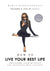 How to Live Your Best Life