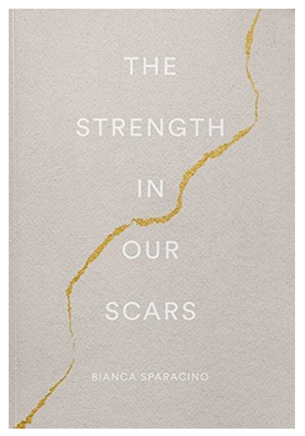 The Strength In Our Scars